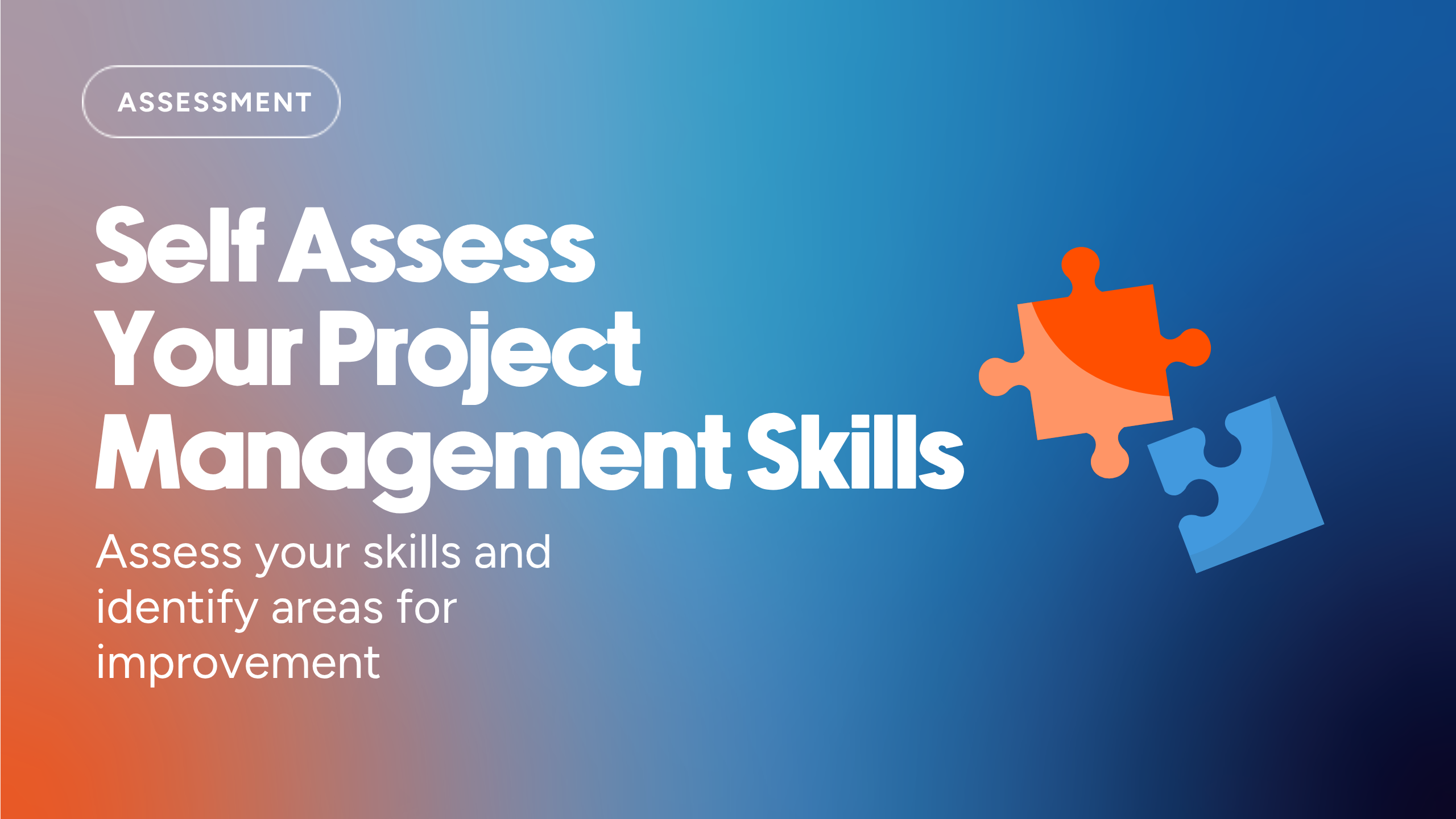 Self-assess Your Project Management Skills