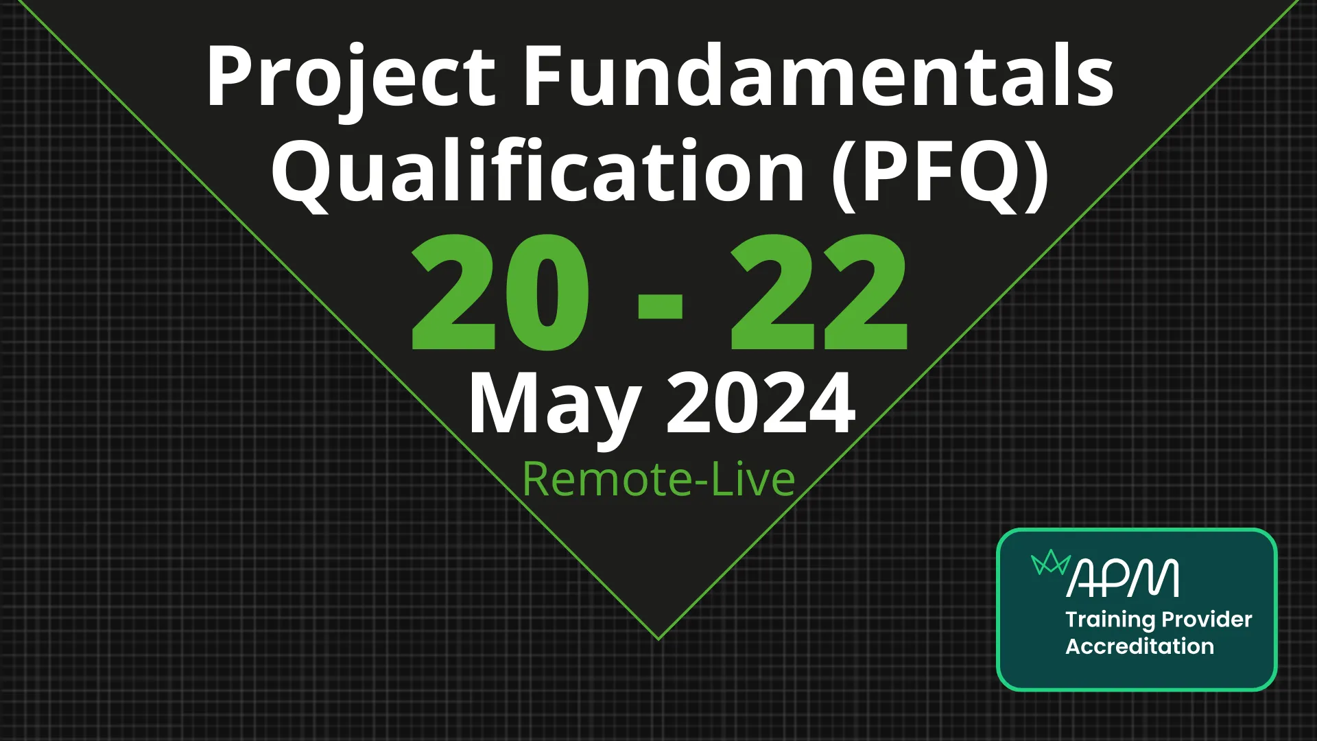 2 Day APM PFQ Project Fundamentals Qualification Wellingtone